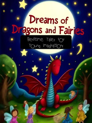 cover image of Dreams of Dragons and Fairies